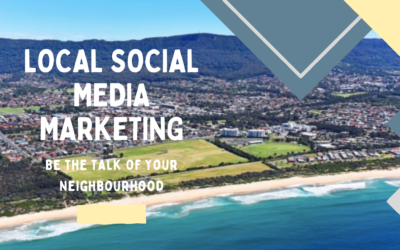Local Social Media Marketing: Be the Talk of Your Neighbourhood