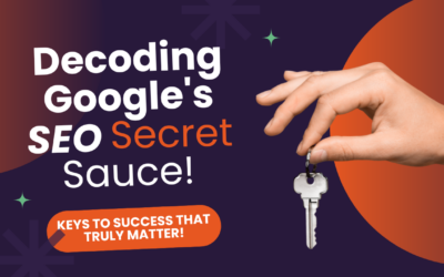 Decoding Google’s Secret Sauce – SEO Success Factors That Truly Matter